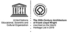 The 20th Century Architecture of Frank Lloyd Wright inscribed on the World Heritage List in 2019